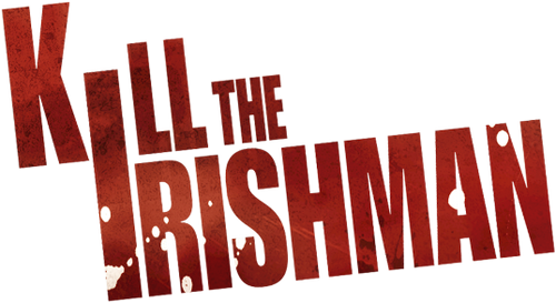 Kill the Irishman