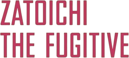 Zatoichi the Fugitive