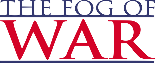 The Fog of War