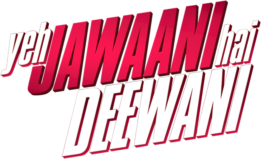 ये जवानी है दीवानी