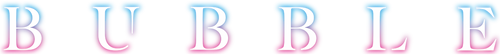 Bubble