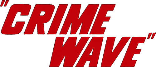 Crime Wave