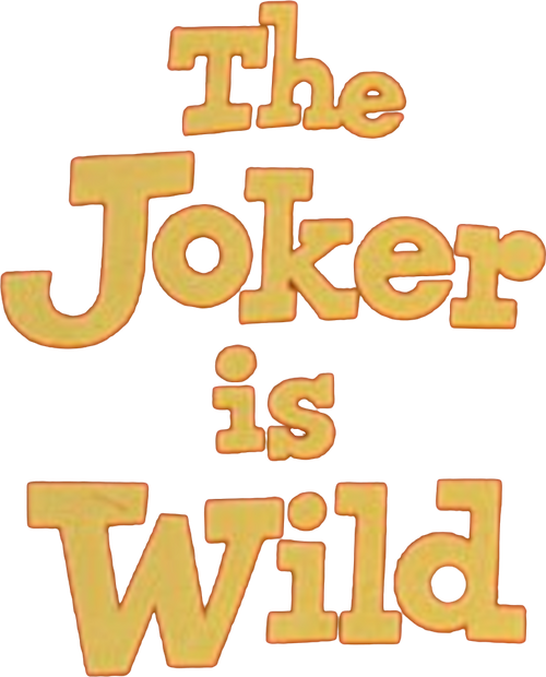 The Joker is Wild
