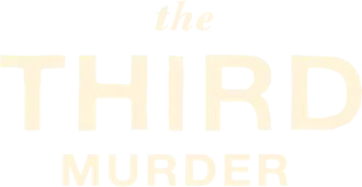 The Third Murder