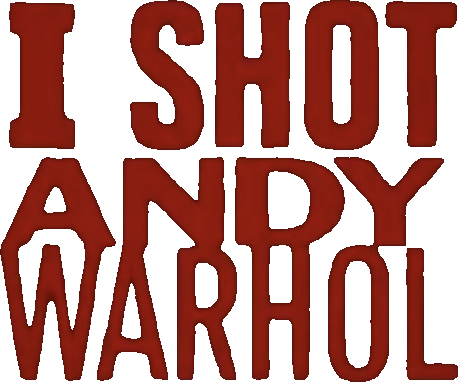 I Shot Andy Warhol