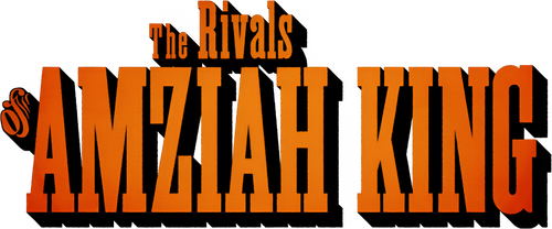 The Rivals of Amziah King