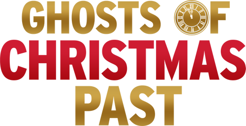 Ghosts of Christmas Past
