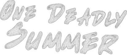 Ein mörderischer Sommer