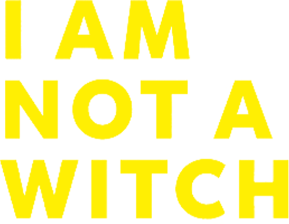 I Am Not a Witch