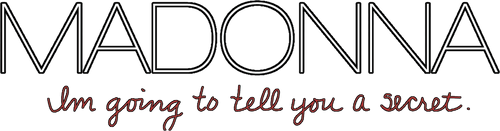 I'm Going to Tell You a Secret