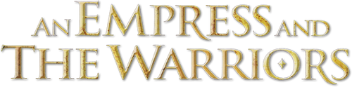 An Empress and the Warriors