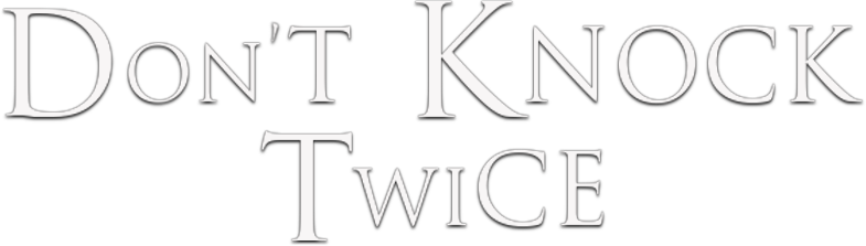 Don't Knock Twice