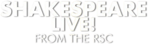 Shakespeare Live! From the RSC