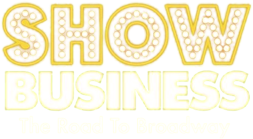 ShowBusiness: The Road to Broadway