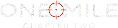 One Mile: Chapter Two