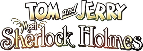 Tom and Jerry Meet Sherlock Holmes