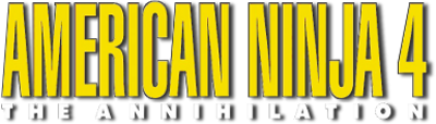 American Ninja 4: The Annihilation