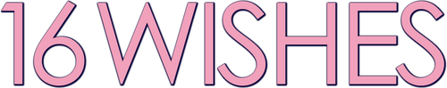 16 Wishes