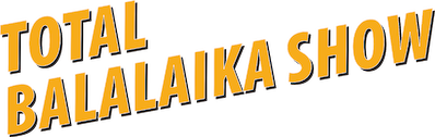 Total Balalaika Show