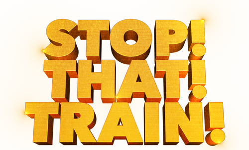 Stop! That! Train!