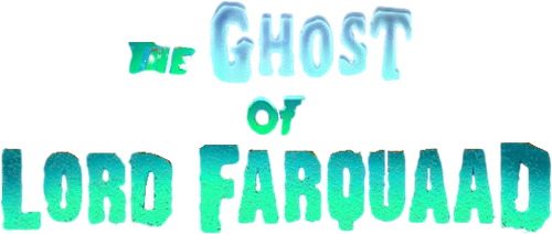 Der Geist von Lord Farquaad