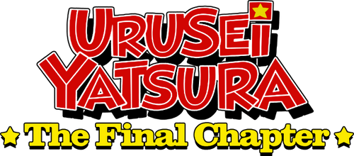 Urusei Yatsura: The Final Chapter