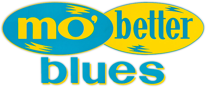 Mo' Better Blues
