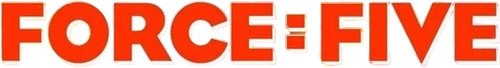 Force: Five