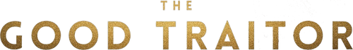 The Good Traitor