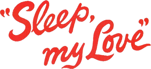 Sleep, My Love