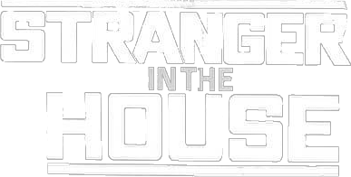 Stranger in the House