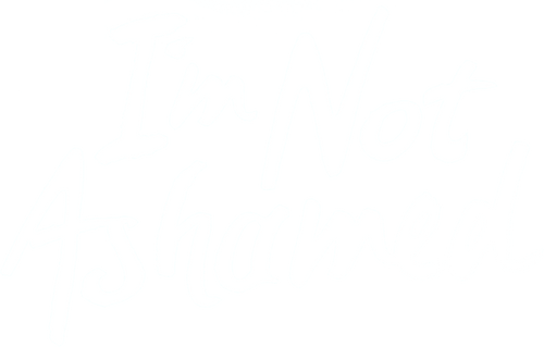 I'm Not Ashamed