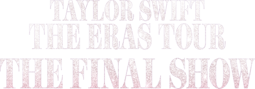 Taylor Swift | The Eras Tour | The Final Show