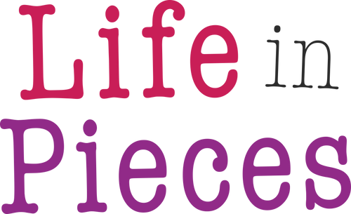 Life in Pieces