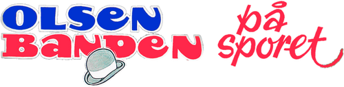 Die Olsenbande stellt die Weichen