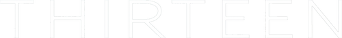 Thirteen