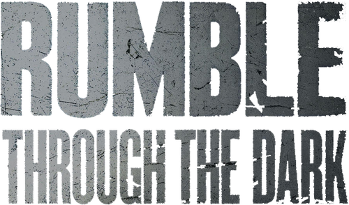 Rumble Through the Dark