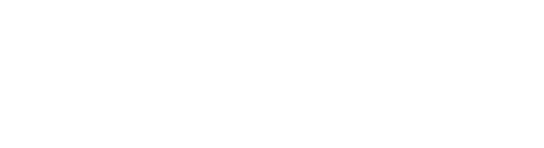 Curse of the Witching Tree