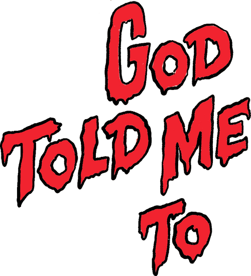 God Told Me To