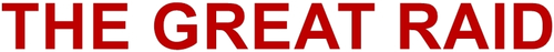 The Great Raid