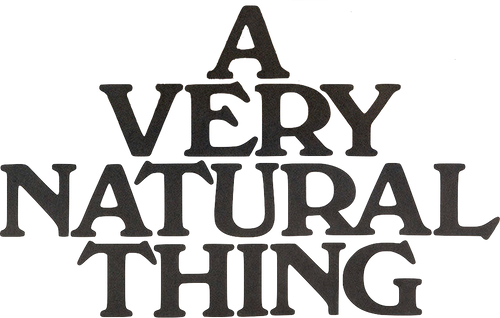 A Very Natural Thing