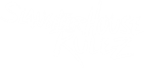 Slaughterhouse Rulez
