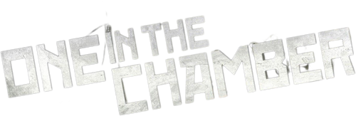 One in the Chamber