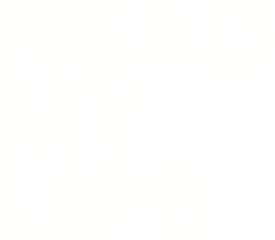 リード・マイ・リップス