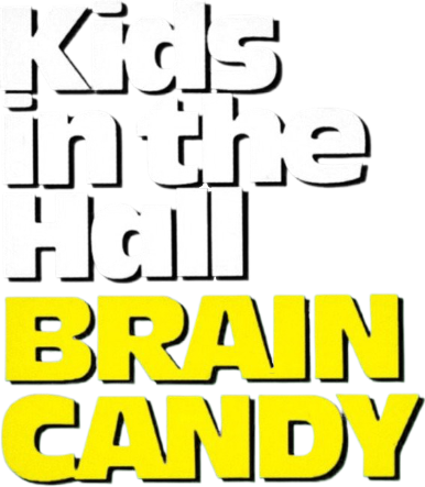 Kids in the Hall: Brain Candy