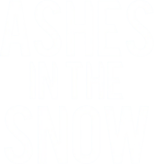 Ashes in the Snow