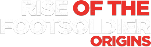 Rise of the Footsoldier: Origins