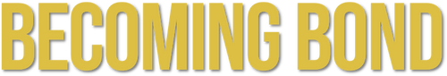 Becoming Bond