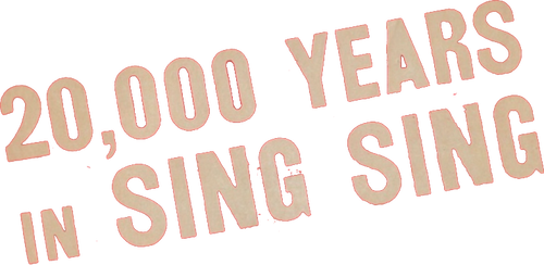 20.000 Jahre in Sing Sing