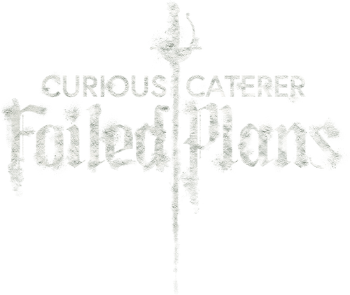 Curious Caterer: Foiled Plans